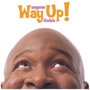 Wayman Tisdale - Way Up  CD